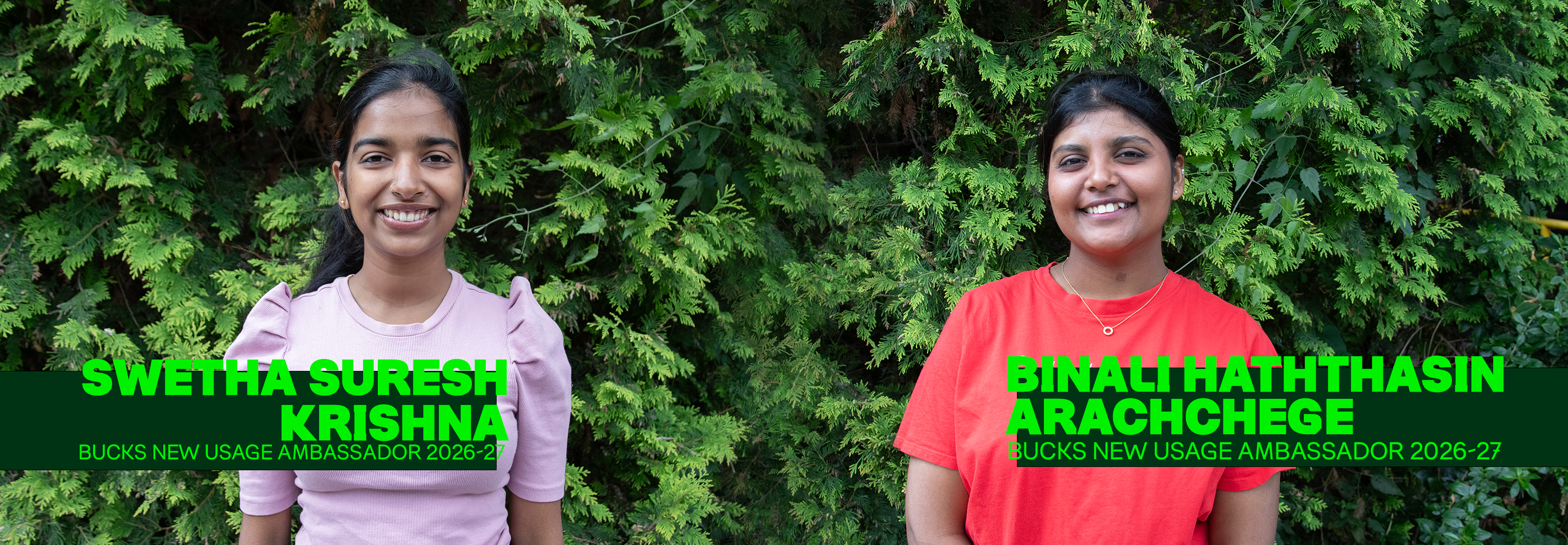 Bucks New Usage ambassadors Binali Haththasin Arachchege and Swetha Suresh Krishna
